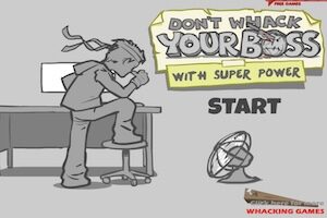 whack your boss with superpower